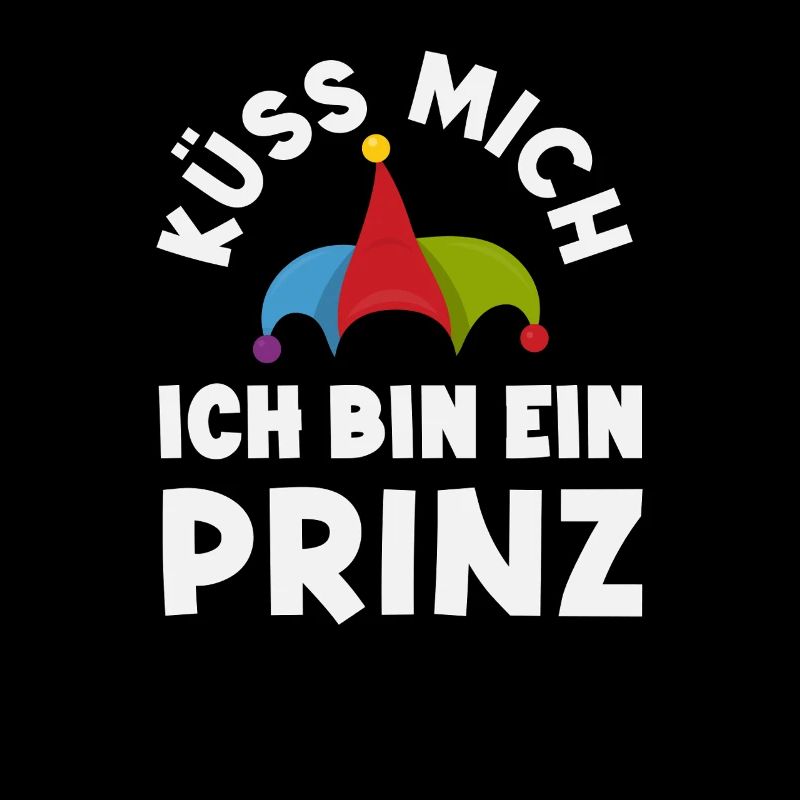Küss Mich Ich Bin Ein Prinz Karneval Fasching