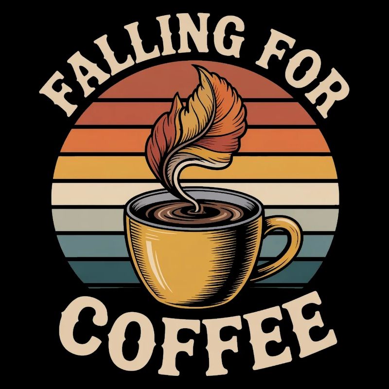 Falling For Coffee Retro Vintage Herbst