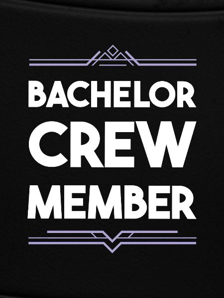 Bachelor Crew