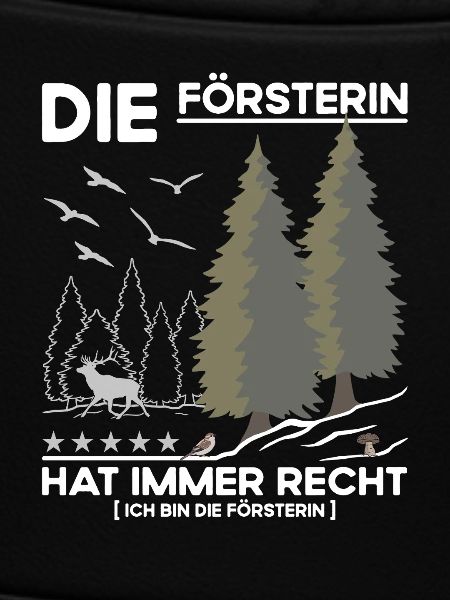 Die Försterin hat immer Recht