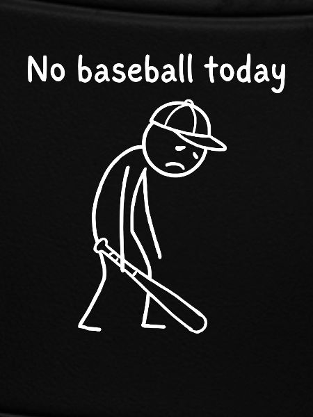 Kein Baseball Heute