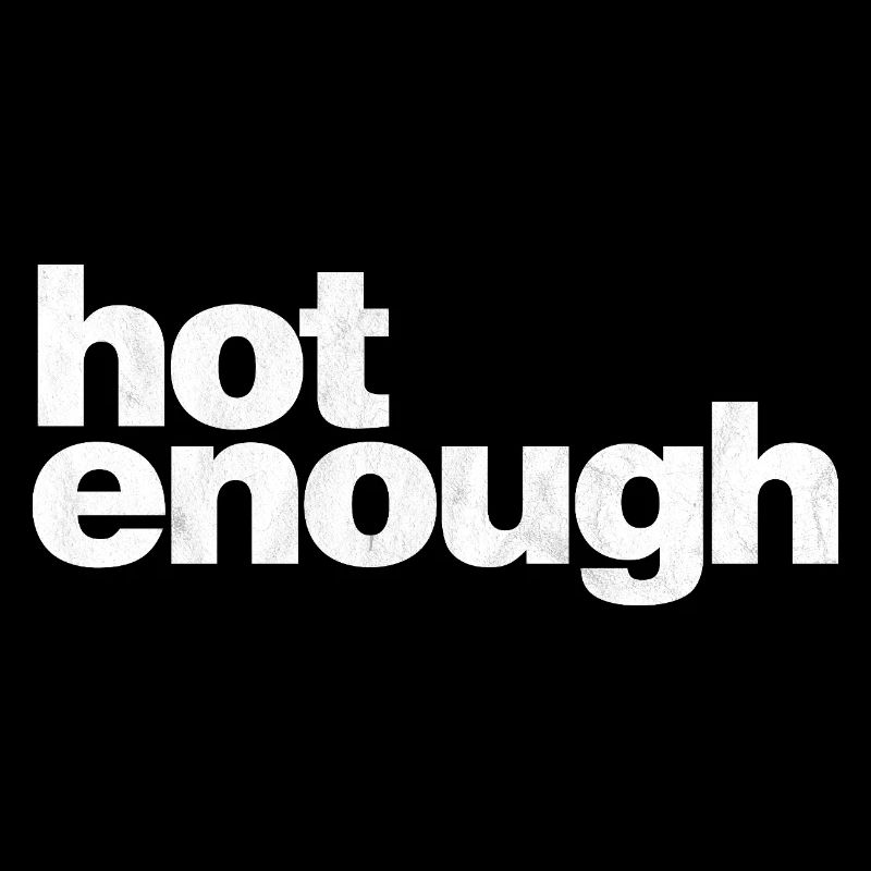 hot enough Summer Beach funny quote