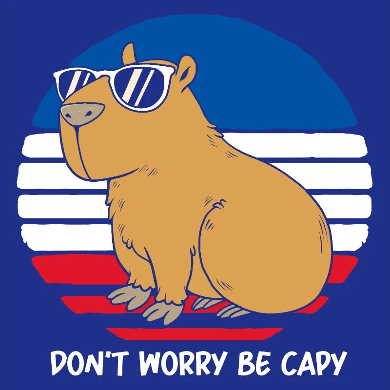 Dont Worry Be Capy Capybara