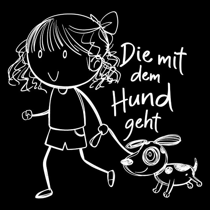 Die mit dem Hund geht TShirt Spruch Frauchen