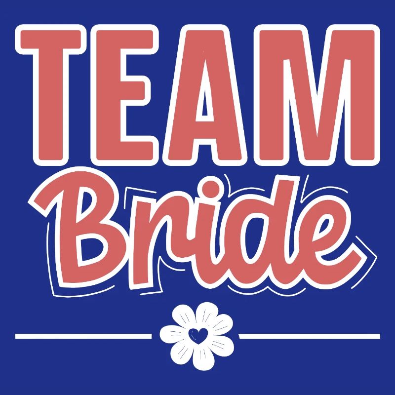 Team Bride