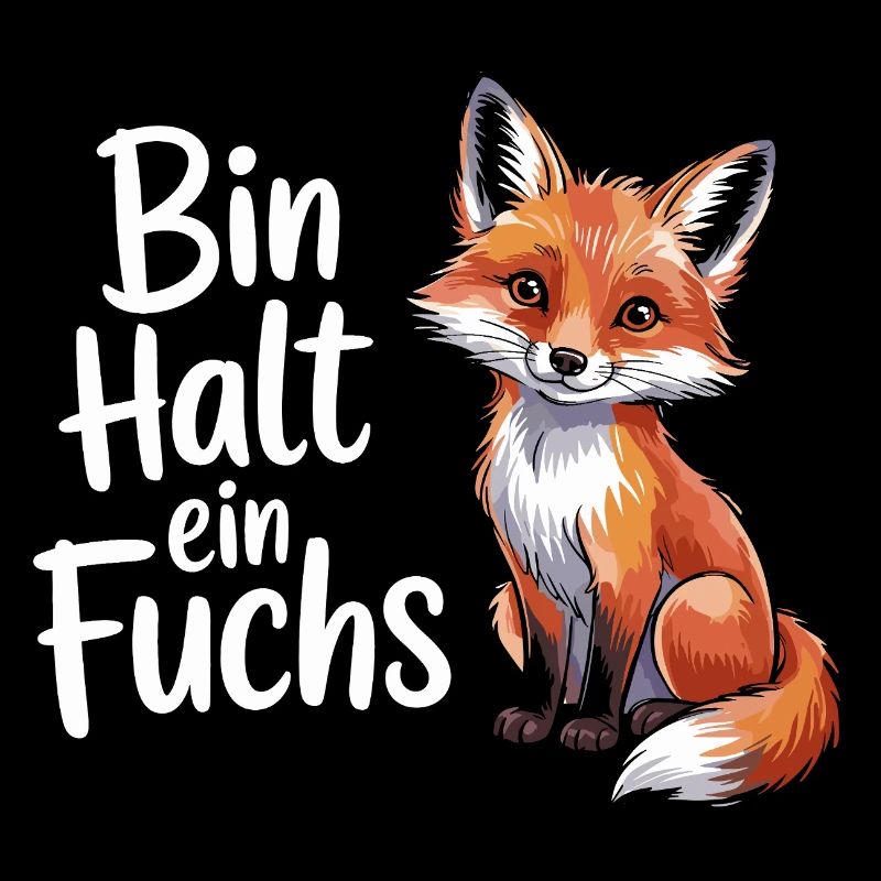 Bin halt ein Fuchs Clever Schlau Schulkind Schule