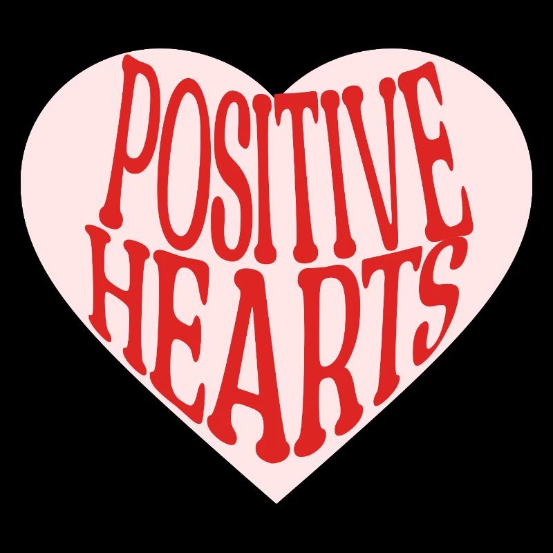Positive Hearts – Spread Good Energy