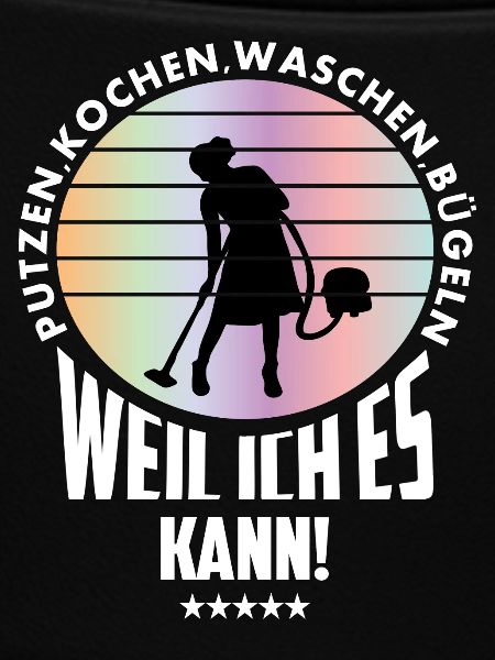 Hausfrau kann !