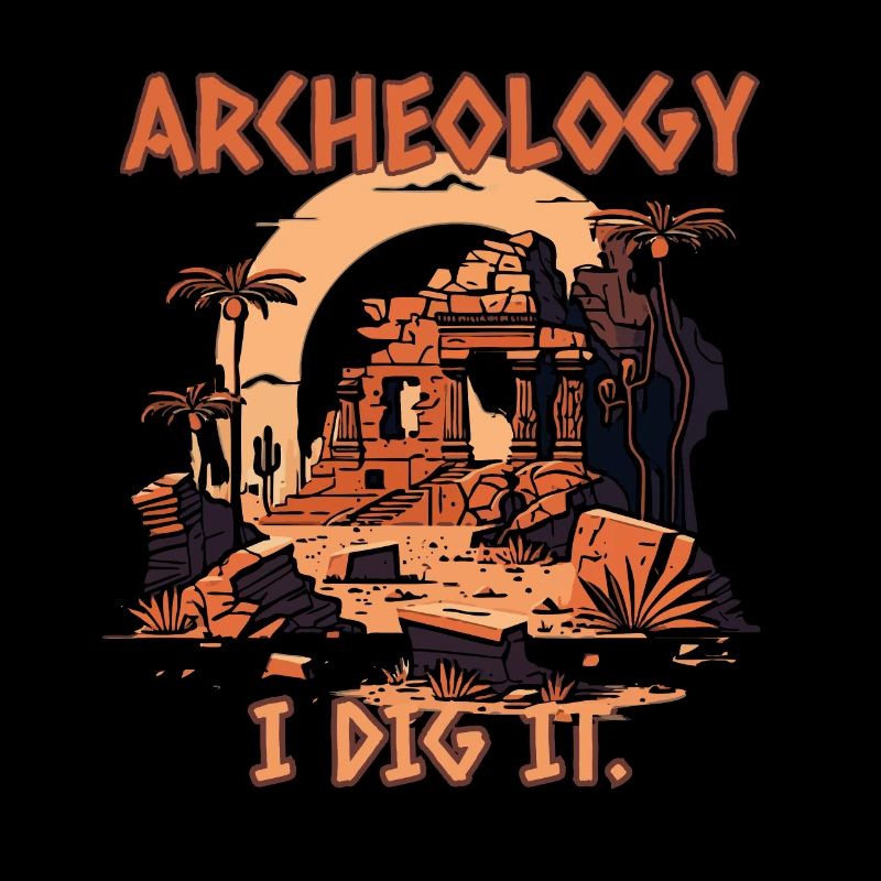 I like archeology