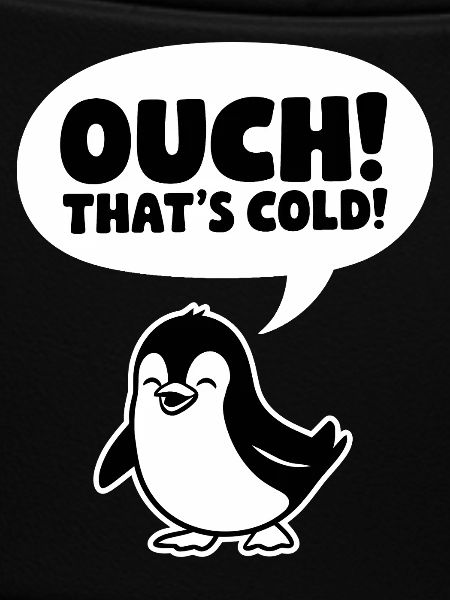 Ouch! That's Cold!