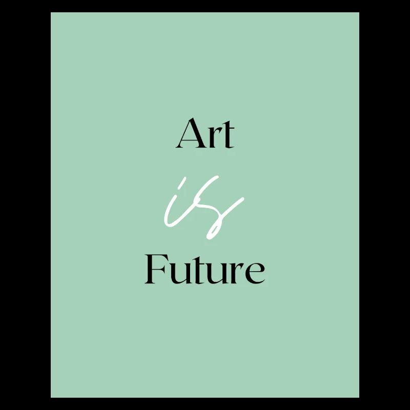Art is Future
