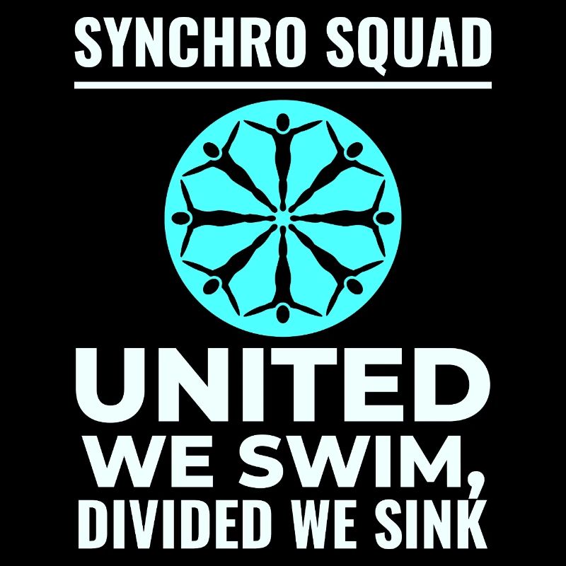 Vereint schwimmen wir geteilt wir versinken Synchro Squad