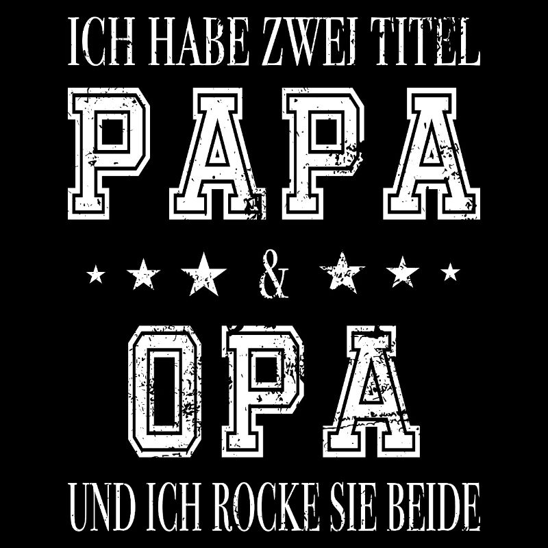 Papa & Opa in einer Person