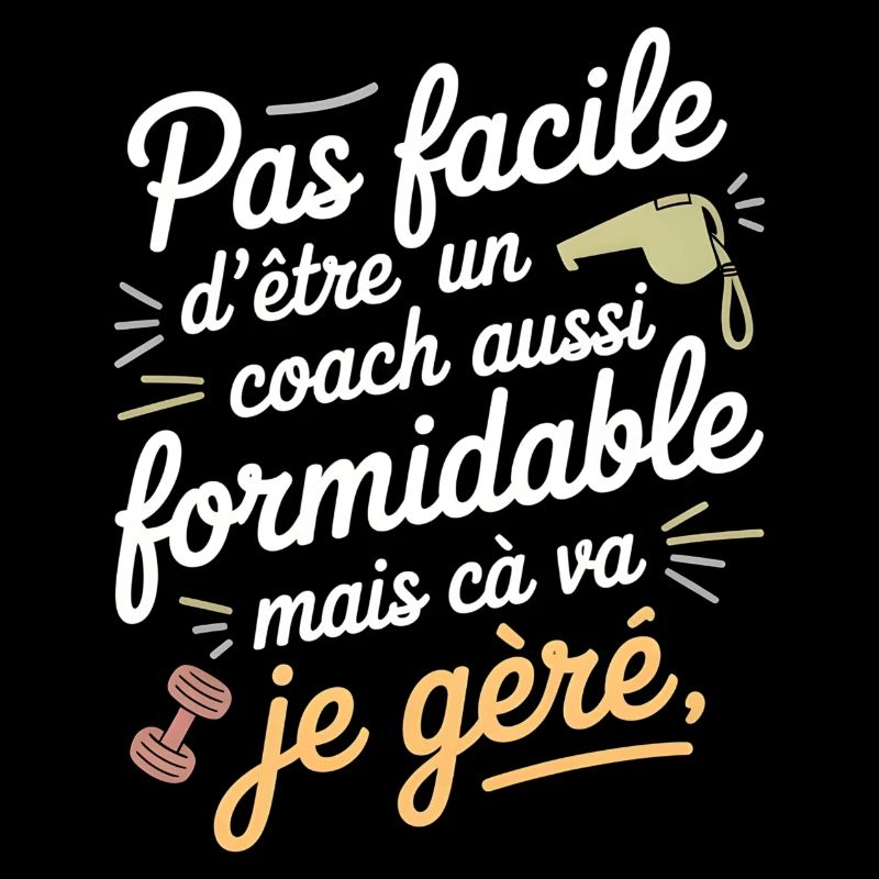 Coach formidable – Citation douce & humour