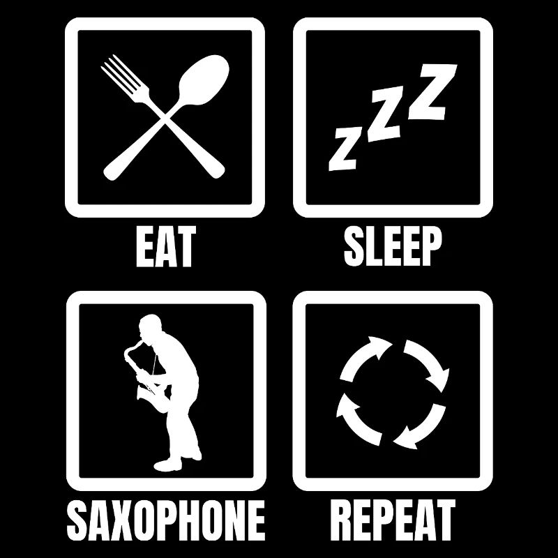 Saxophone Manger Sommeil Répéter
