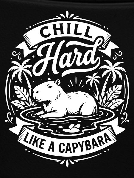 Chill Hard Capybara Vibes