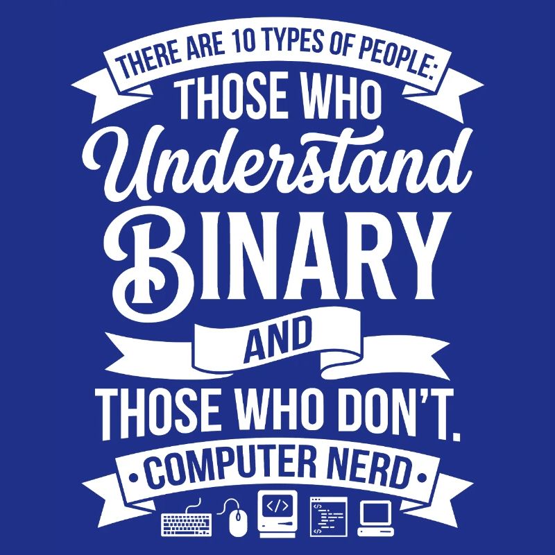 Binary Understander: Nerd Saying Shirt