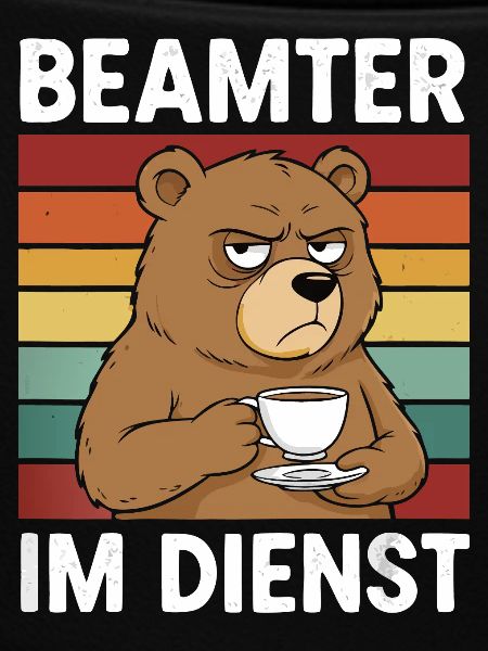 Beamter Kaffee Bär Beamtentum Beamte