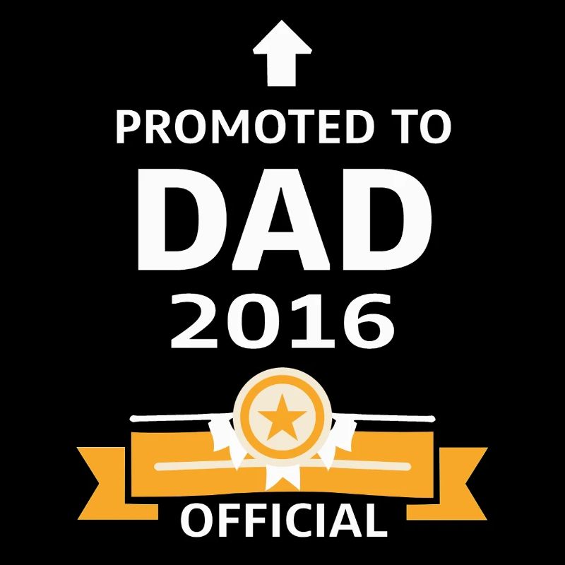 Promoted to Dad 2016