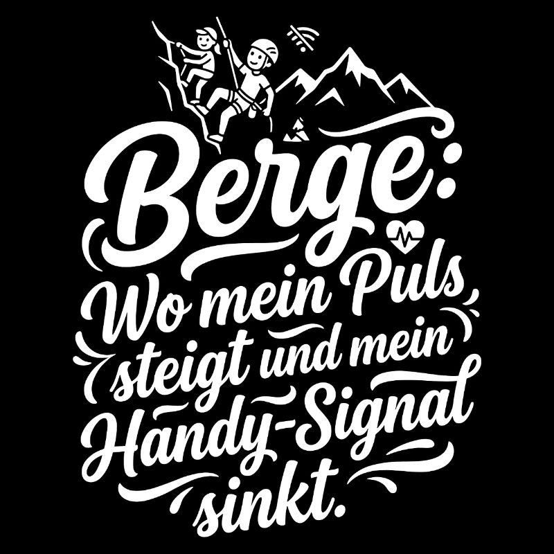 Berge Klettern Humor Handy Spruch