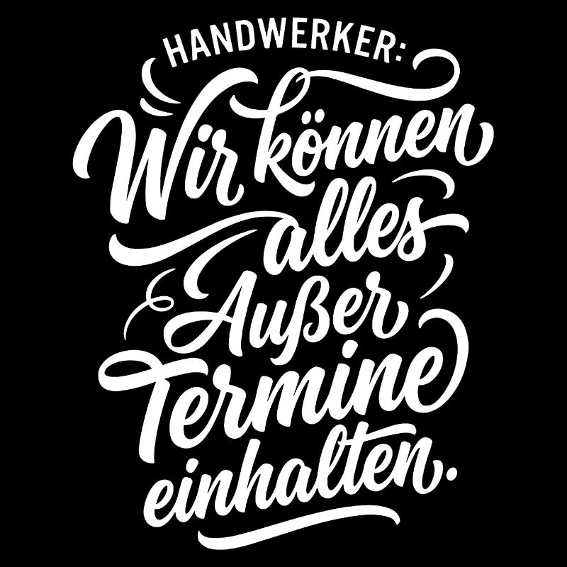 Wir können alles außer Termine