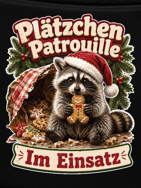 Plätzchen Patrouille im Einsatz