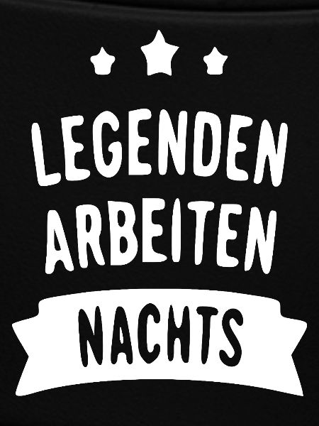Legenden Arbeiten Nachts