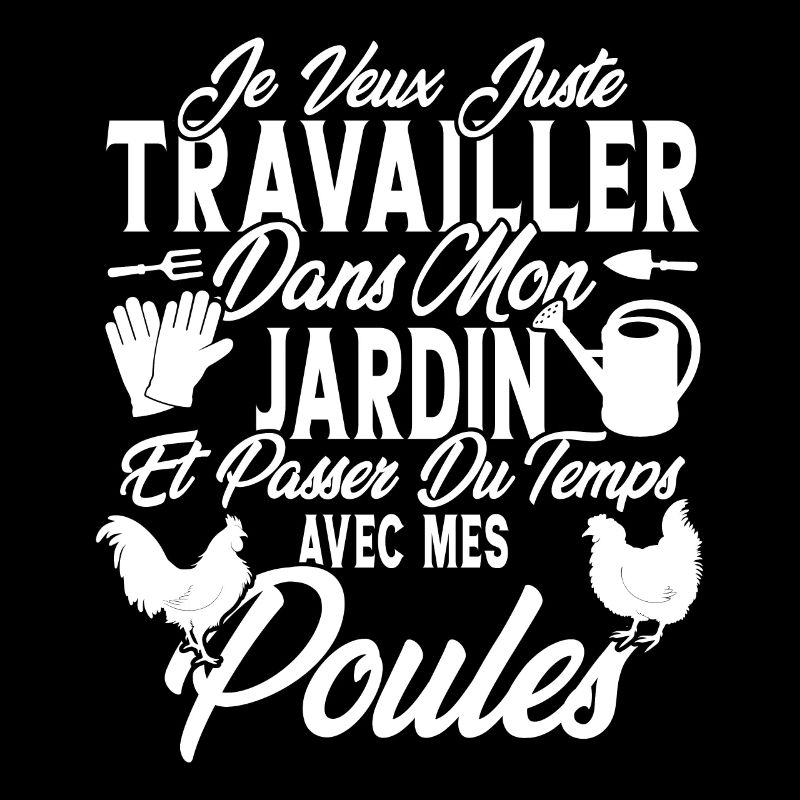 Je veux juste passer du temps avec mes poules