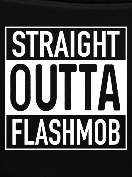 Straight OUTTA Flashmob