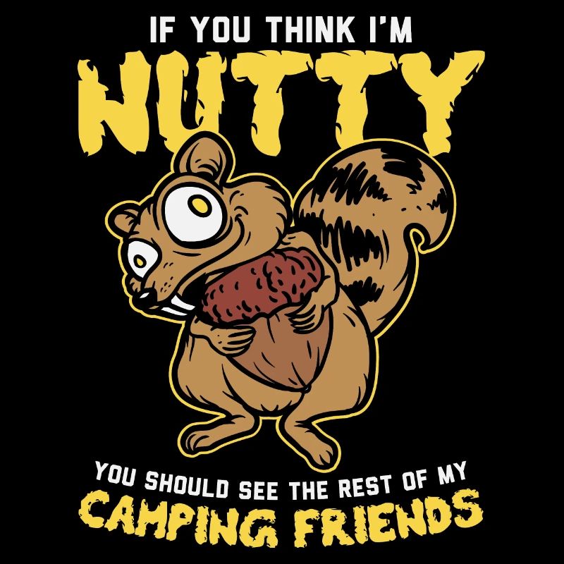 If you think I'm crazy - vacation - camping
