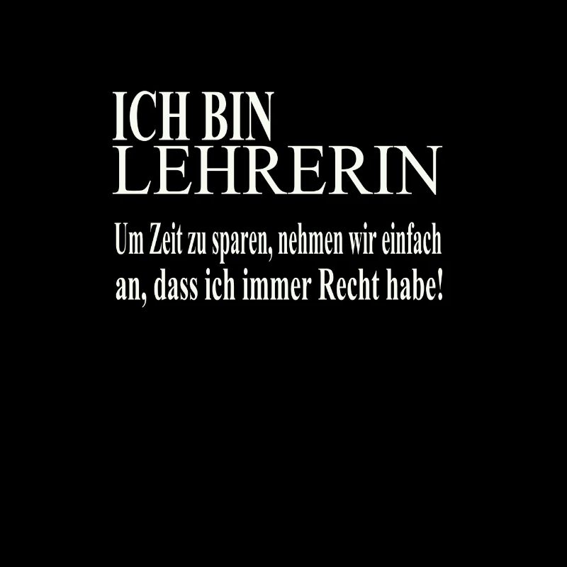 Ich bin Lehrerin