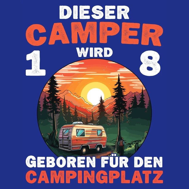 Camper 18 Geburtstag Camping Wohnmobil Campen