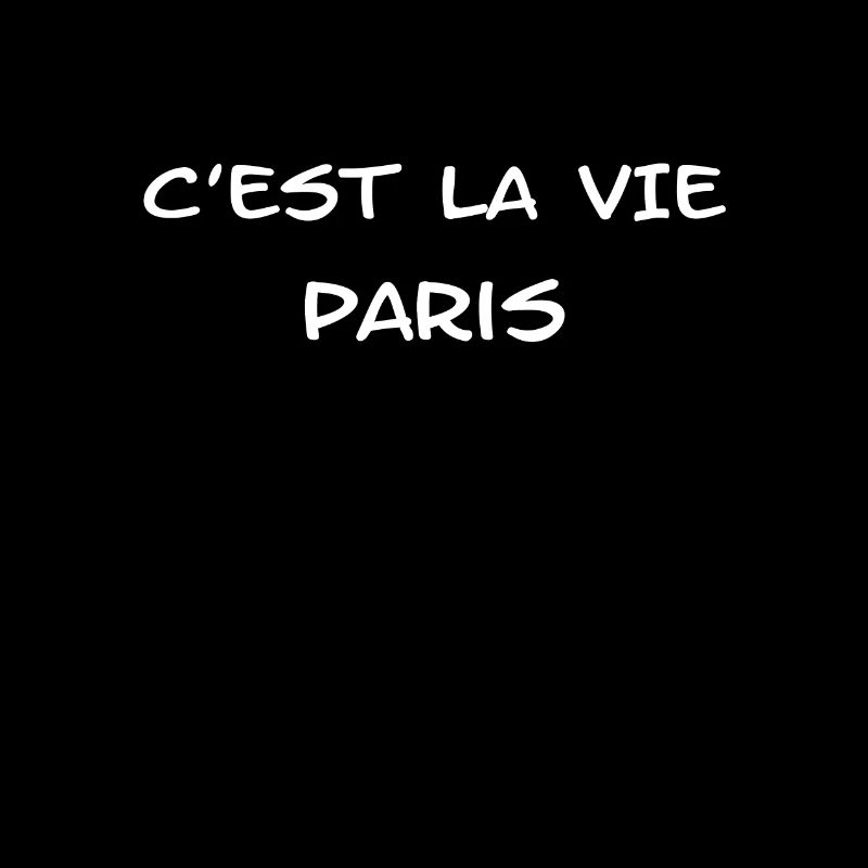C'est la vie Spruch