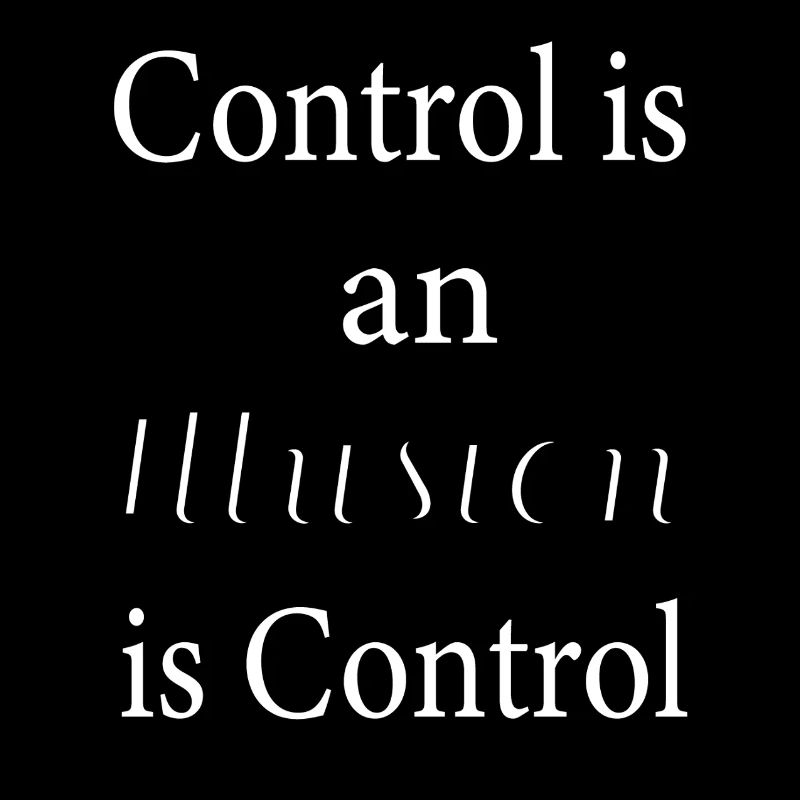 Le contrôle est une illusion