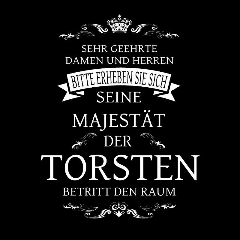 Sa Majesté Torsten entre dans la pièce