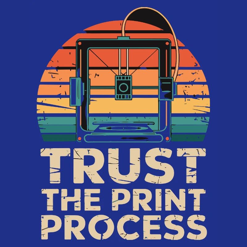 Trust The Print Process Retro 3D Printer