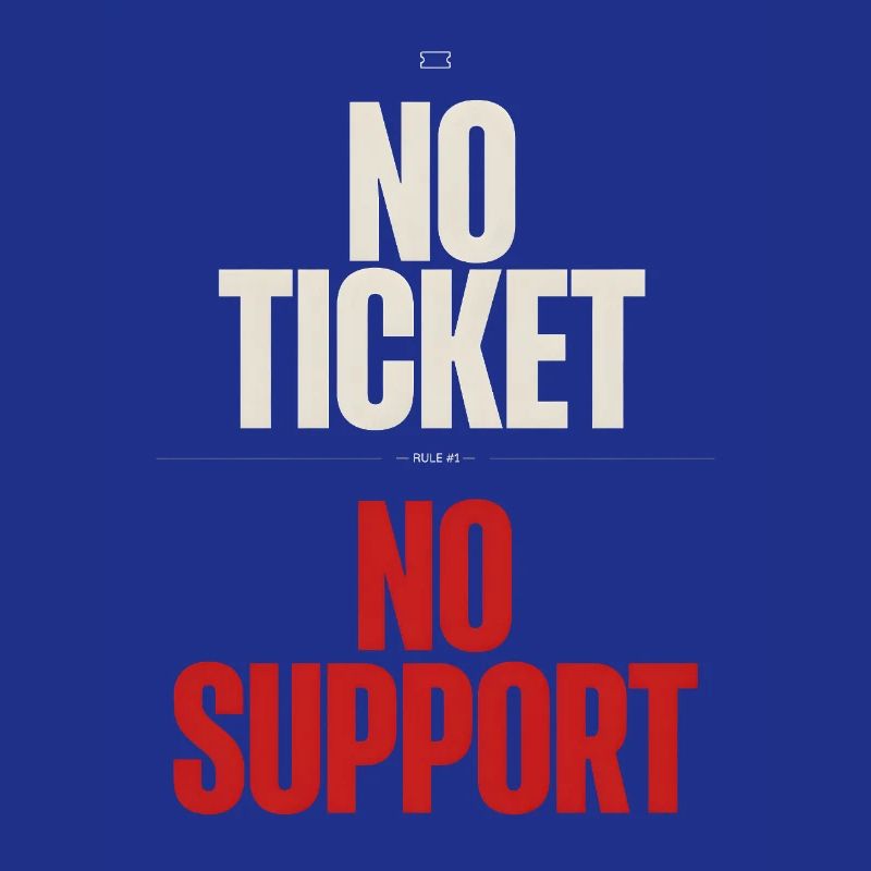No Ticket No Support Informatiker IT Administrator