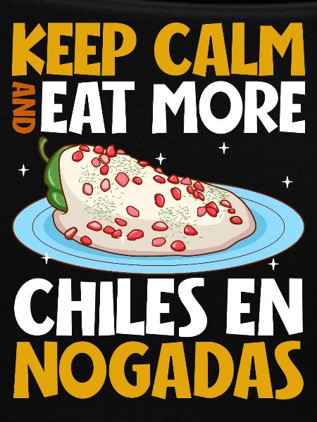 Keep Calm - Chiles en Nogada