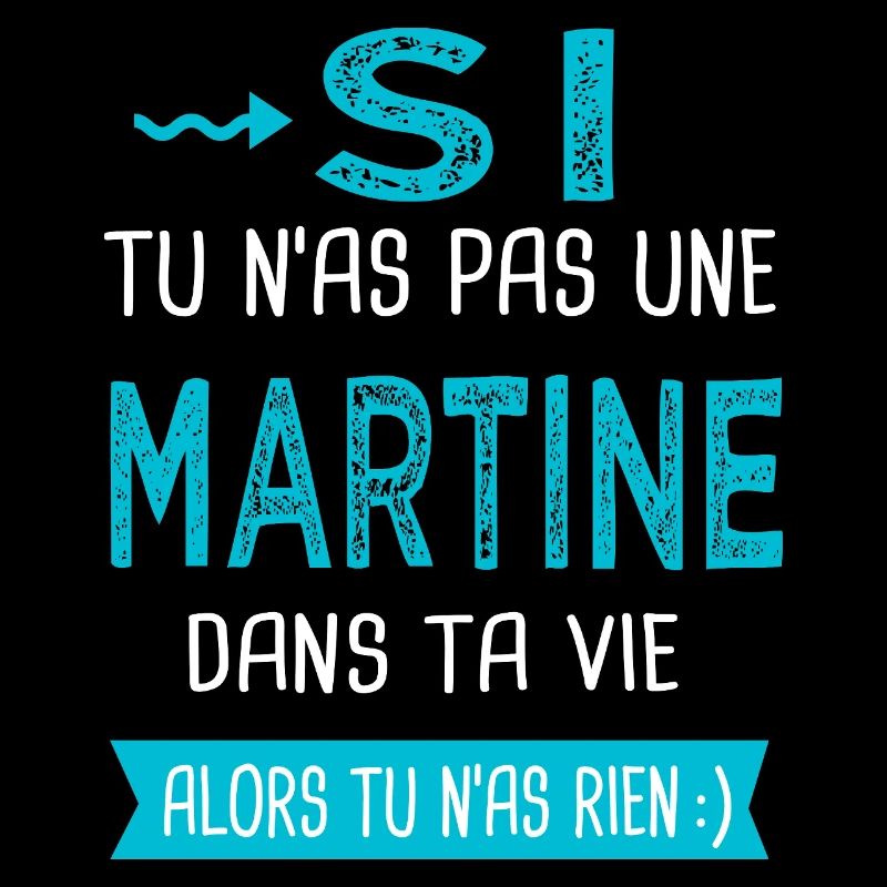 Martine Si tu n as pas une martine copie