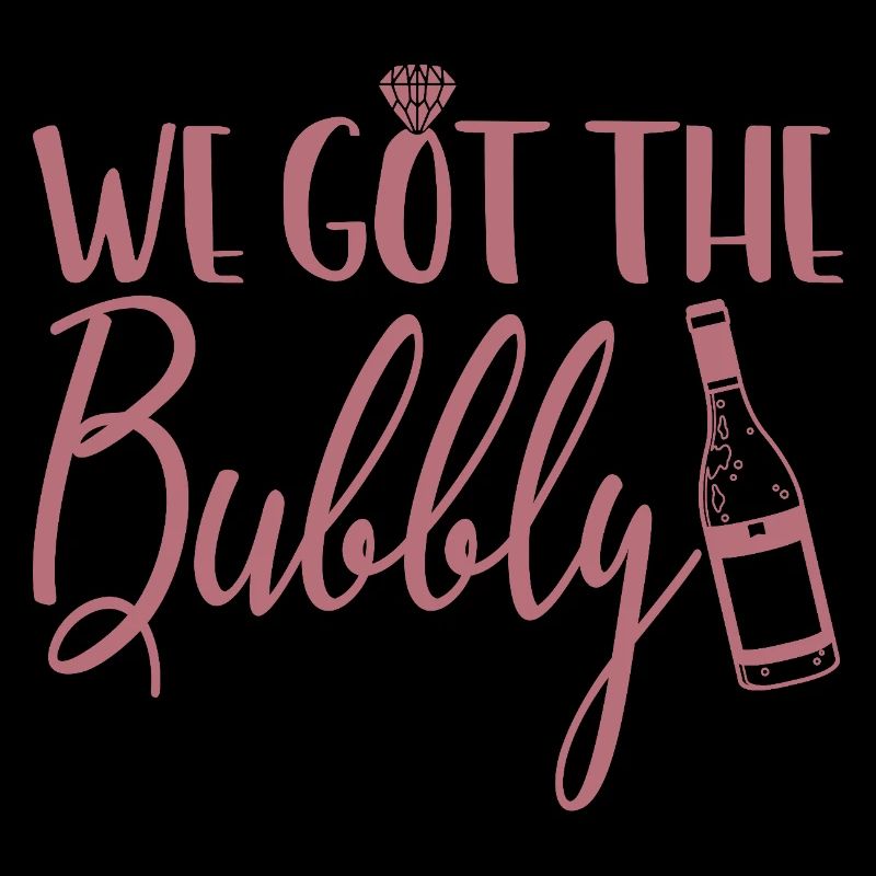 We Got The Bubbly - Bachelorette Party Bridal Gift