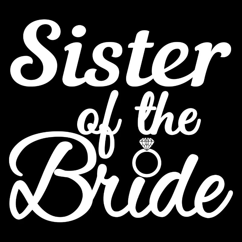 Schwester der Braut - Bachelorette Party Geschenk