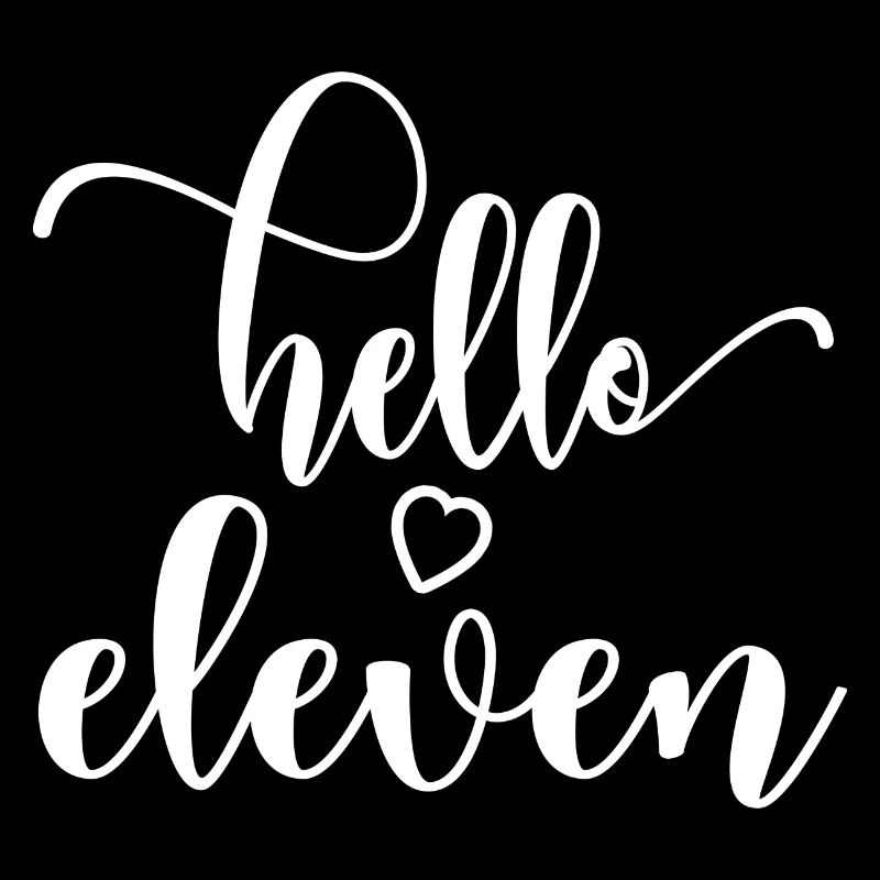 Hello Eleven - Mignon cadeau de 11e anniversaire pour les filles