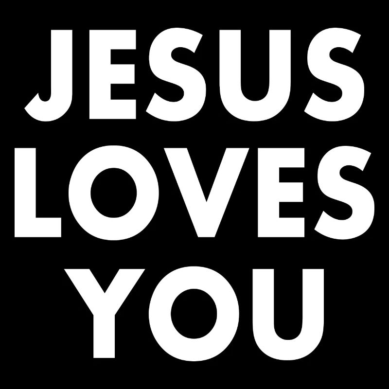 Jesus loves you