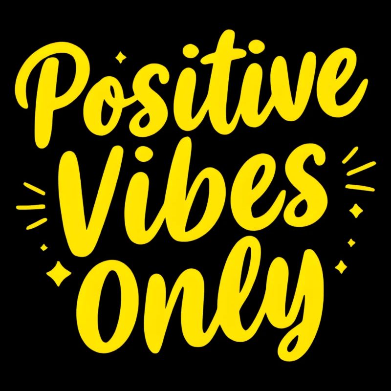 Positive Vibes Nur positive Vibes