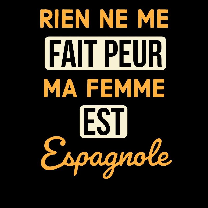 Ma femme est espagnole