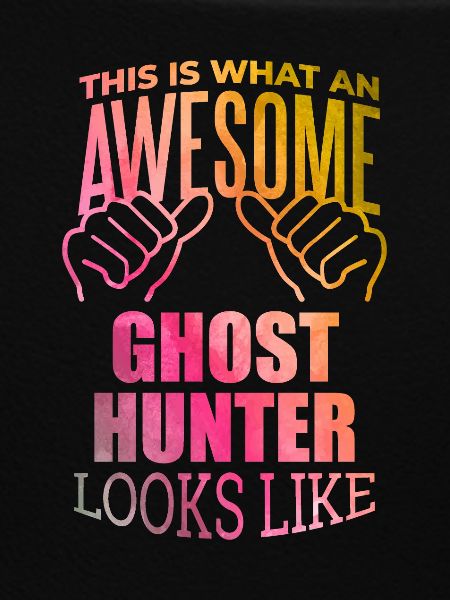 Ghost Hunting Ghost Hunting Ghost Hunting