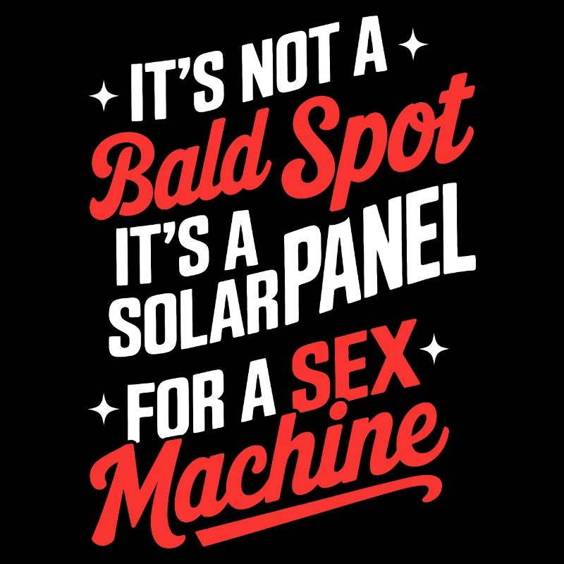It's Not A Bald Spot, It's a Panel For Sex Machine