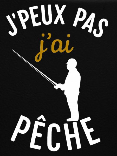 J'ai Pêche: Fischerausrede