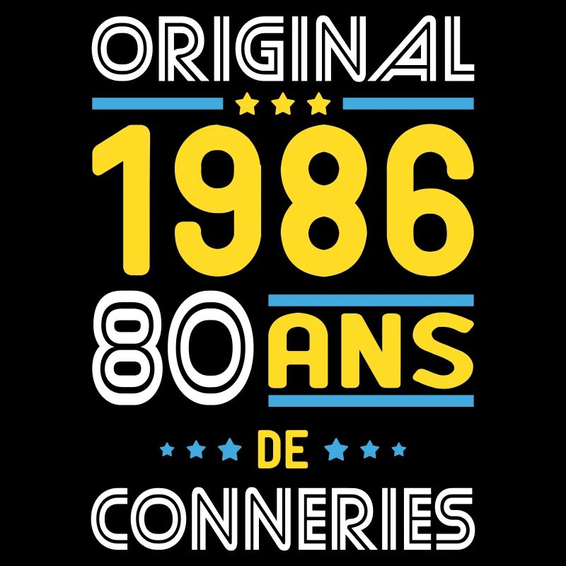 Original – 1986 – 40 ans de conneries