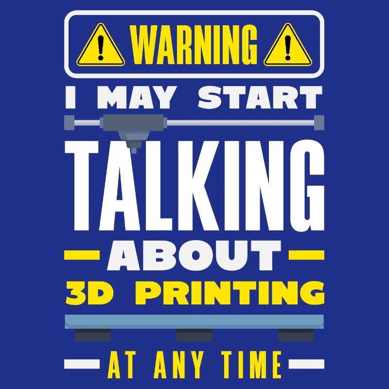 Avertissement : il est possible de parler d’impression 3D à tout moment
